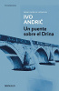 Tertulia Literaria - Un puente sobre el Drina, de Ivo Andric