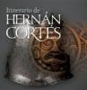 Centro de Exposiciones Arte Canal: El Itinerario de Hernán Cortés